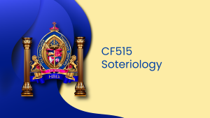 CF515 – Soteriology